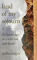 E-Book (epub) Land of My Sojourn von Mike Cosper