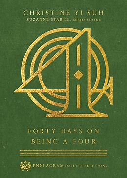 eBook (epub) Forty Days on Being a Four de Christine Yi Suh