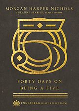 eBook (epub) Forty Days on Being a Five de Morgan Harper Nichols