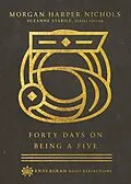 E-Book (epub) Forty Days on Being a Five von Morgan Harper Nichols