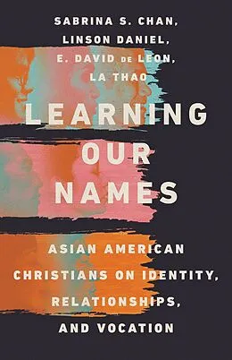 E-Book (epub) Learning Our Names von Sabrina S. Chan, Linson Daniel, E. David de Leon