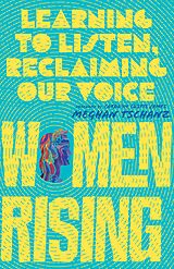 eBook (epub) Women Rising de Meghan Tschanz