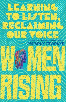 eBook (epub) Women Rising de Meghan Tschanz