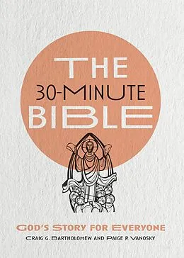 E-Book (epub) 30-Minute Bible von Craig G. Bartholomew