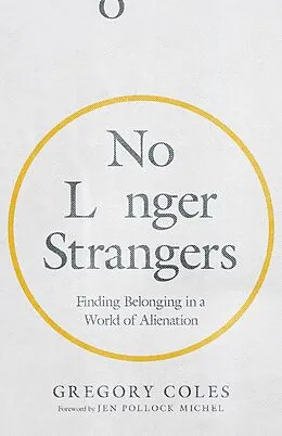 E-Book (epub) No Longer Strangers von Gregory Coles
