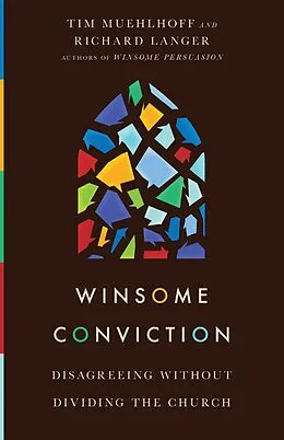 E-Book (epub) Winsome Conviction von Tim Muehlhoff