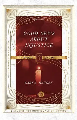 E-Book (epub) Good News About Injustice Bible Study von Gary A. Haugen