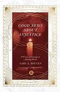 E-Book (epub) Good News About Injustice von Gary A. Haugen