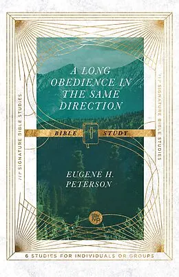 E-Book (epub) Long Obedience in the Same Direction Bible Study von Eugene H. Peterson