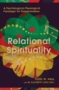 Livre Relié Relational Spirituality de Todd W Hall