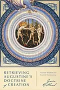 ePUB Retrieving Augustine's Doctrine of Creation von Gavin Ortlund