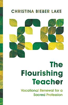 eBook (epub) Flourishing Teacher de Christina Bieber Lake