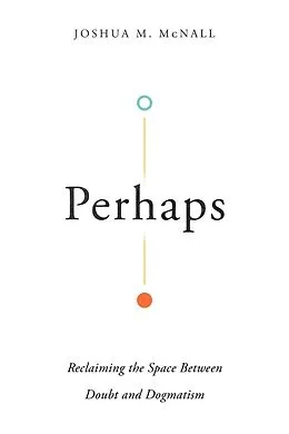 E-Book (epub) Perhaps von Joshua M. Mcnall