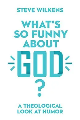 E-Book (epub) What's So Funny About God? von Steve Wilkens