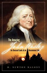eBook (epub) Amazing John Wesley de Jr. H. Newton Malony