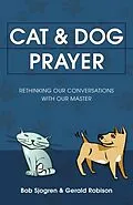 E-Book (epub) Cat and Dog Prayer von Bob Sjogren