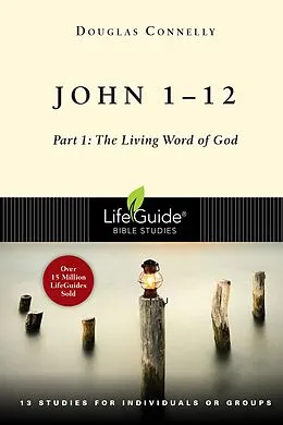 E-Book (epub) John 1-12 von Douglas Connelly