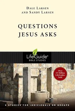 E-Book (epub) Questions Jesus Asks von Dale Larsen, Sandy Larsen