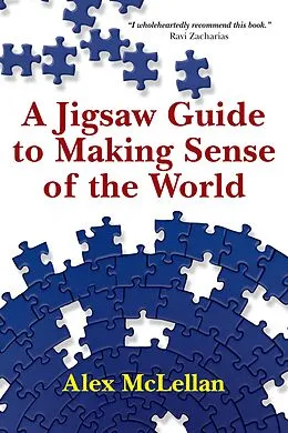 E-Book (epub) Jigsaw Guide to Making Sense of the World von Alex McLellan