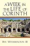 E-Book (epub) Week in the Life of Corinth von Ben Witherington Iii
