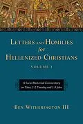 E-Book (epub) Letters and Homilies for Hellenized Christians von Ben Witherington Iii