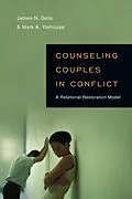 ePUB Counseling Couples in Conflict von James N. Sells