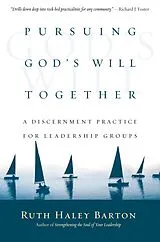 E-Book (epub) Pursuing God's Will Together von Ruth Haley Barton