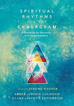 E-Book (epub) Spiritual Rhythms for the Enneagram von Adele Ahlberg Calhoun
