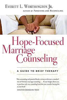 ePUB Hope-Focused Marriage Counseling von Everett L. Worthington Jr.