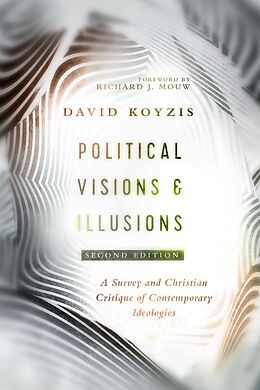 eBook (epub) Political Visions & Illusions de David T. Koyzis