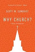 ePUB Why Church? von Scott W. Sunquist