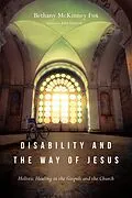E-Book (epub) Disability and the Way of Jesus von Bethany McKinney Fox