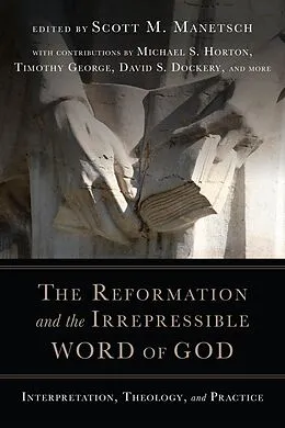 E-Book (epub) Reformation and the Irrepressible Word of God von 