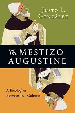 E-Book (epub) Mestizo Augustine von Justo L. Gonzalez