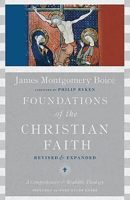 E-Book (epub) Foundations of the Christian Faith von James Montgomery Boice