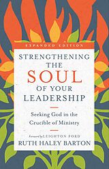 E-Book (epub) Strengthening the Soul of Your Leadership von Ruth Haley Barton