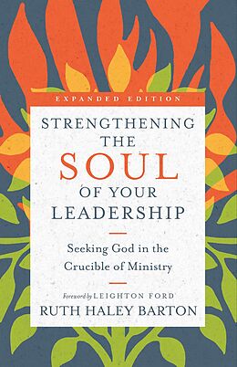 eBook (epub) Strengthening the Soul of Your Leadership de Ruth Haley Barton