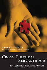 eBook (epub) Cross-Cultural Servanthood de Duane Elmer