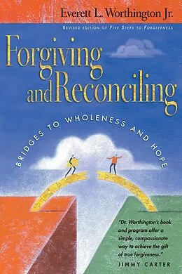 E-Book (epub) Forgiving and Reconciling von Everett L. Worthington Jr.