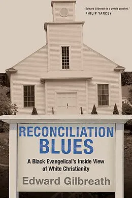 E-Book (epub) Reconciliation Blues von Edward Gilbreath