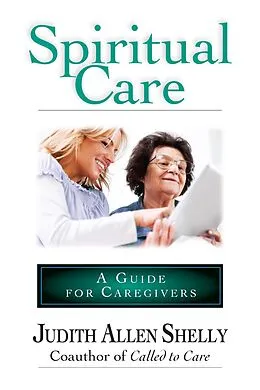 E-Book (pdf) Spiritual Care: A Guide for Caregivers von Judith Allen Shelly