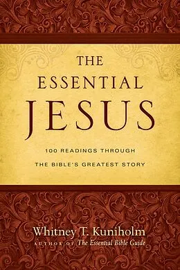 E-Book (epub) Essential Jesus von Whitney T. Kuniholm