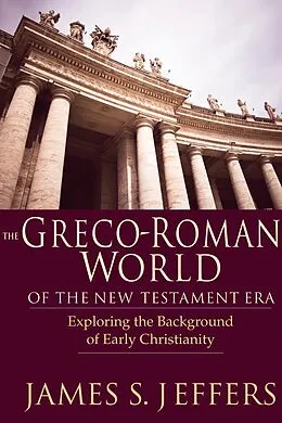 E-Book (epub) Greco-Roman World of the New Testament Era von James S. Jeffers