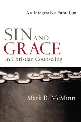 E-Book (epub) Sin and Grace in Christian Counseling von Mark R. Mcminn