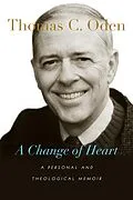 E-Book (epub) Change of Heart von Thomas C. Oden