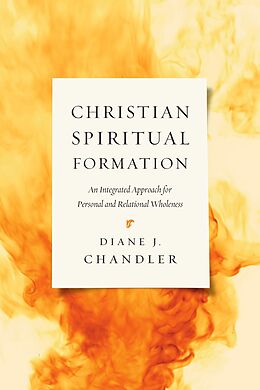 eBook (epub) Christian Spiritual Formation de Diane J. Chandler