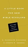 E-Book (epub) A Little Book for New Bible Scholars von E. Randolph Richards, Joseph R. Dodson