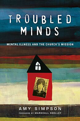 eBook (epub) Troubled Minds de Amy Simpson