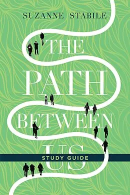E-Book (epub) The Path Between Us Study Guide von Suzanne Stabile