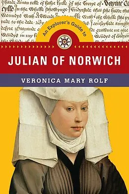 E-Book (epub) Explorer's Guide to Julian of Norwich von Veronica Mary Rolf